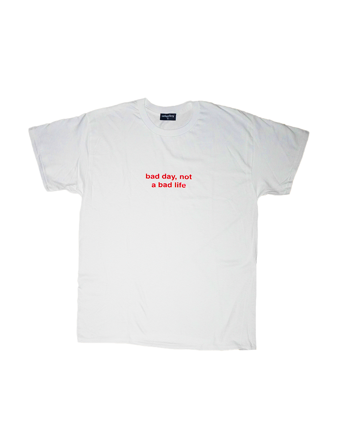 Bad Day Tee